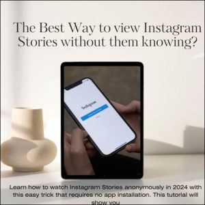 best way to view instagram stories anonymously